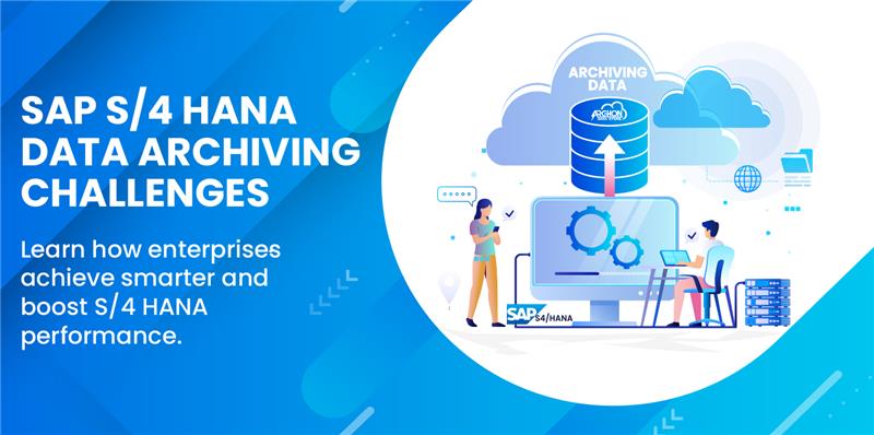 sap data archiving in s/4 hana
