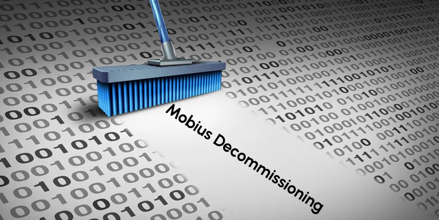 Mobius Decommissioning