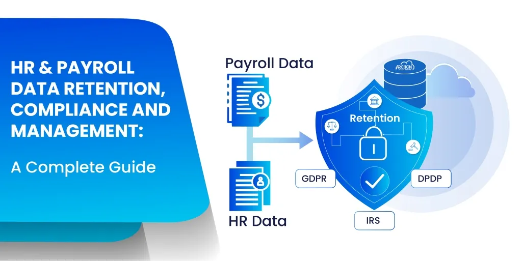 HR Payroll Data Retention Compliance and Management