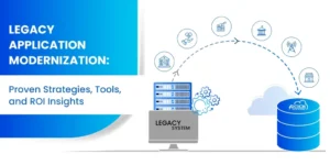 Legacy Application Modernization